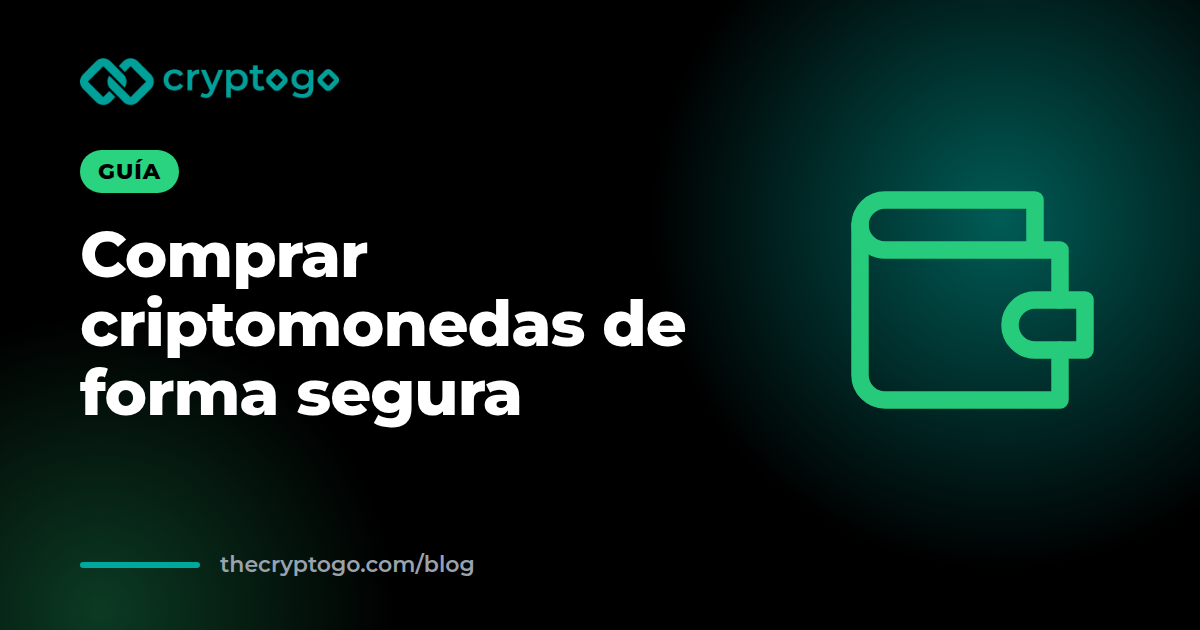 Comprar criptomonedas de forma segura: guía paso a paso