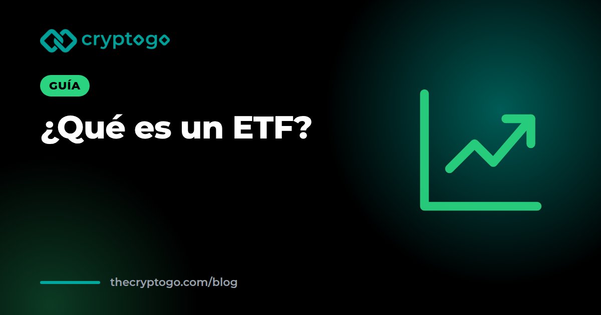 ¿Qué es un ETF? Cómo funciona y cómo empezar a invertir